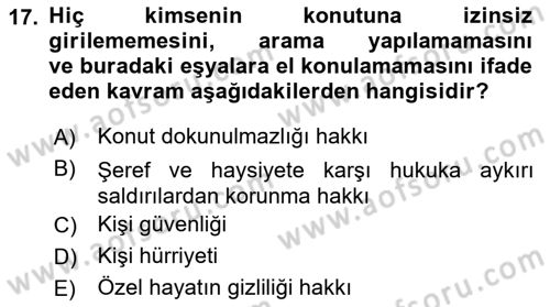 İnsan Hakları ve Kamu Özgürlükleri Dersi 2021 - 2022 Yılı (Final) Dönem Sonu Sınav Soruları 17. Soru