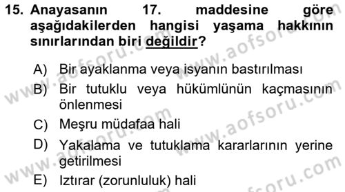 İnsan Hakları ve Kamu Özgürlükleri Dersi 2021 - 2022 Yılı Yaz Okulu Sınav Soruları 15. Soru