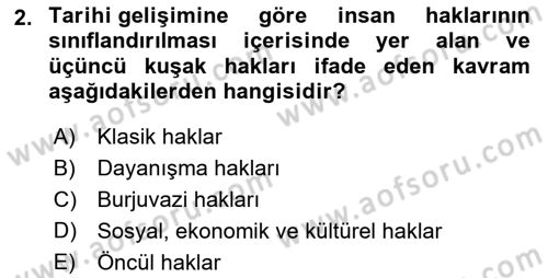 İnsan Hakları ve Kamu Özgürlükleri Dersi 2022 - 2023 Yılı (Vize) Ara Sınav Soruları 2. Soru