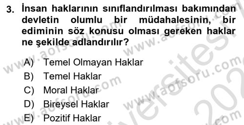İnsan Hakları ve Kamu Özgürlükleri Dersi Ara Sınavı Deneme Sınav Soruları 3. Soru