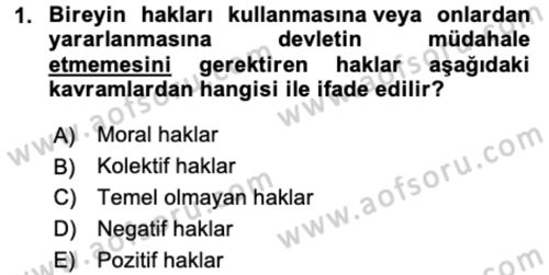 İnsan Hakları ve Kamu Özgürlükleri Dersi 2023 - 2024 Yılı (Vize) Ara Sınav Soruları 1. Soru