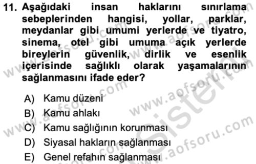İnsan Hakları ve Kamu Özgürlükleri Dersi 2023 - 2024 Yılı (Vize) Ara Sınav Soruları 11. Soru