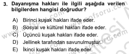 İnsan Hakları ve Kamu Özgürlükleri Dersi 2023 - 2024 Yılı (Final) Dönem Sonu Sınav Soruları 3. Soru