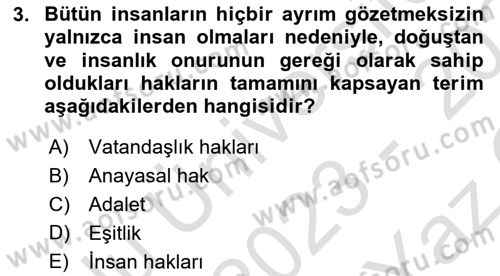 İnsan Hakları ve Kamu Özgürlükleri Dersi 2023 - 2024 Yılı Yaz Okulu Sınav Soruları 3. Soru