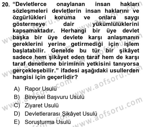İnsan Hakları ve Kamu Özgürlükleri Dersi 2024 - 2025 Yılı (Vize) Ara Sınav Soruları 20. Soru