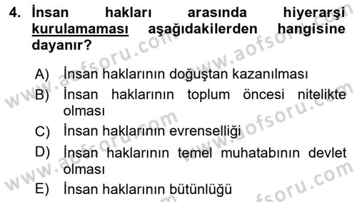 İnsan Hakları ve Kamu Özgürlükleri Dersi 2024 - 2025 Yılı (Vize) Ara Sınav Soruları 4. Soru