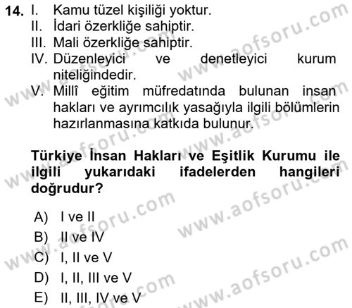 İnsan Hakları ve Kamu Özgürlükleri Dersi 2024 - 2025 Yılı (Final) Dönem Sonu Sınav Soruları 14. Soru
