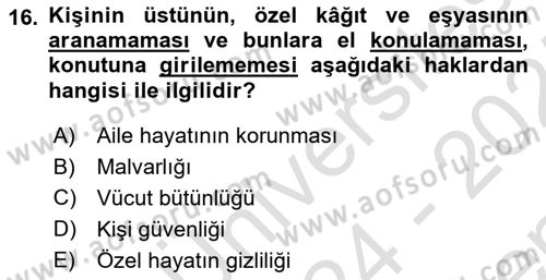 İnsan Hakları ve Kamu Özgürlükleri Dersi 2024 - 2025 Yılı (Final) Dönem Sonu Sınav Soruları 16. Soru