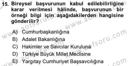 İnsan Hakları ve Kamu Özgürlükleri Dersi 2024 - 2025 Yılı Yaz Okulu Sınav Soruları 15. Soru