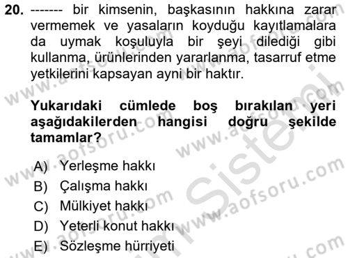 İnsan Hakları ve Kamu Özgürlükleri Dersi 2024 - 2025 Yılı Yaz Okulu Sınav Soruları 20. Soru