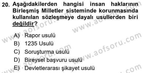 İnsan Hakları ve Kamu Özgürlükleri Dersi 2025 - 2026 Yılı (Vize) Ara Sınav Soruları 20. Soru