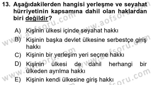 İnsan Hakları ve Kamu Özgürlükleri Dersi 2025 - 2026 Yılı (Final) Dönem Sonu Sınav Soruları 13. Soru