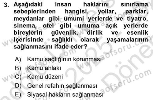 İnsan Hakları ve Kamu Özgürlükleri Dersi 2025 - 2026 Yılı (Final) Dönem Sonu Sınav Soruları 3. Soru