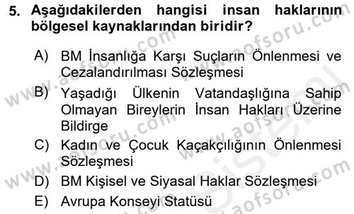 Temel İnsan Hakları Bilgisi 1 Dersi 2018 - 2019 Yılı (Vize) Ara Sınavı 5. Soru