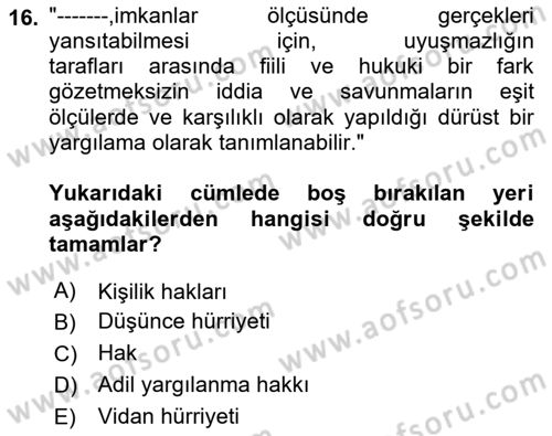 Temel İnsan Hakları Bilgisi 1 Dersi 2022 - 2023 Yılı (Final) Dönem Sonu Sınavı 16. Soru