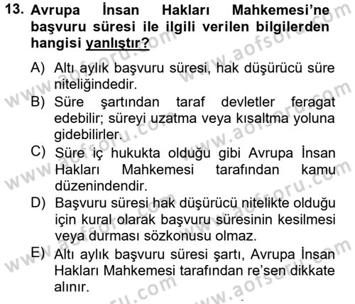 Temel İnsan Hakları Bilgisi 2 Dersi 2012 - 2013 Yılı (Vize) Ara Sınav Soruları 13. Soru