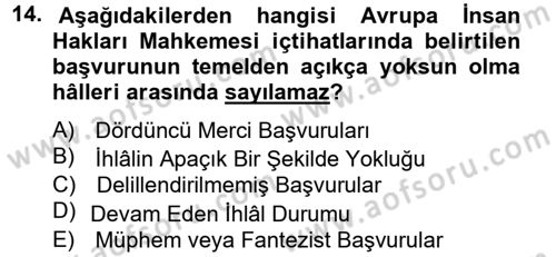 Temel İnsan Hakları Bilgisi 2 Dersi 2012 - 2013 Yılı (Vize) Ara Sınav Soruları 14. Soru