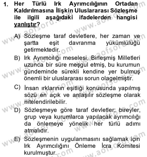 Temel İnsan Hakları Bilgisi 2 Dersi 2013 - 2014 Yılı (Vize) Ara Sınavı 1. Soru