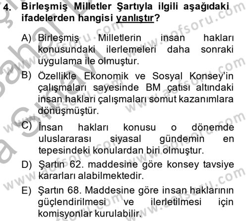 Temel İnsan Hakları Bilgisi 2 Dersi 2013 - 2014 Yılı (Vize) Ara Sınavı 4. Soru