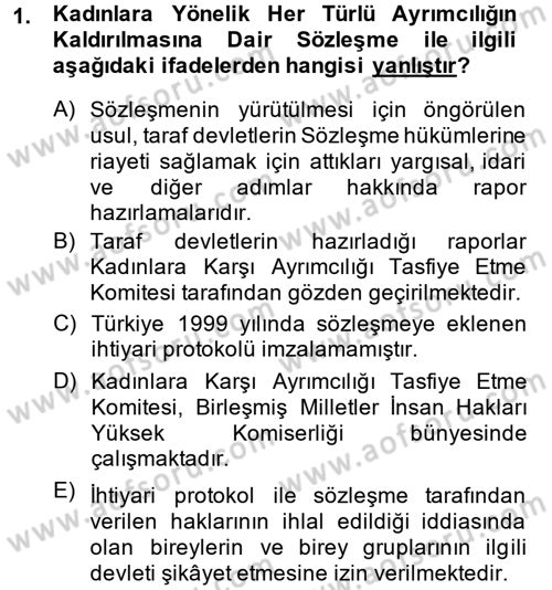 Temel İnsan Hakları Bilgisi 2 Dersi 2013 - 2014 Yılı (Final) Dönem Sonu Sınav Soruları 1. Soru