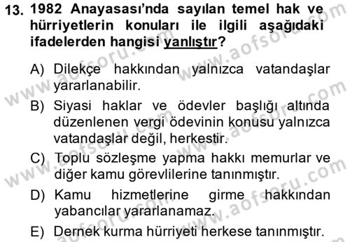 Temel İnsan Hakları Bilgisi 2 Dersi 2013 - 2014 Yılı (Final) Dönem Sonu Sınav Soruları 13. Soru