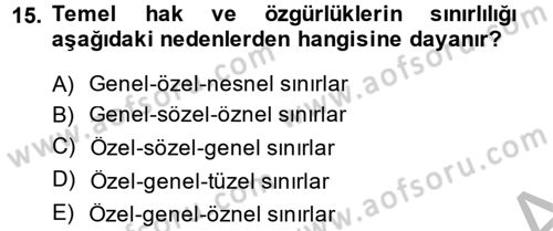 Temel İnsan Hakları Bilgisi 2 Dersi 2013 - 2014 Yılı (Final) Dönem Sonu Sınav Soruları 15. Soru