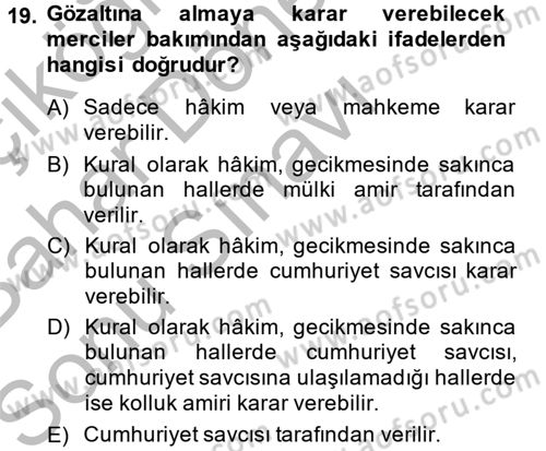Temel İnsan Hakları Bilgisi 2 Dersi 2013 - 2014 Yılı (Final) Dönem Sonu Sınav Soruları 19. Soru