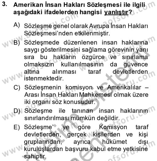 Temel İnsan Hakları Bilgisi 2 Dersi 2013 - 2014 Yılı (Final) Dönem Sonu Sınav Soruları 3. Soru
