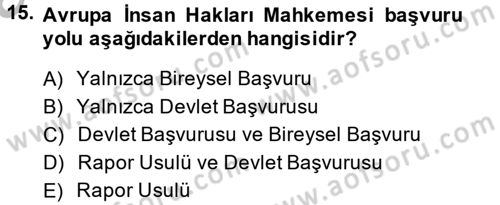 Temel İnsan Hakları Bilgisi 2 Dersi 2014 - 2015 Yılı (Vize) Ara Sınav Soruları 15. Soru