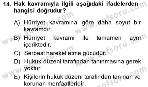 Temel İnsan Hakları Bilgisi 2 Dersi 2014 - 2015 Yılı (Final) Dönem Sonu Sınav Soruları 14. Soru