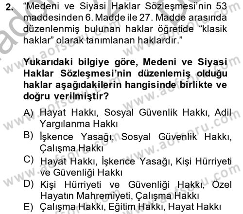 Temel İnsan Hakları Bilgisi 2 Dersi 2014 - 2015 Yılı (Final) Dönem Sonu Sınav Soruları 2. Soru