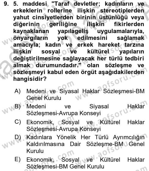 Temel İnsan Hakları Bilgisi 2 Dersi 2016 - 2017 Yılı (Vize) Ara Sınav Soruları 9. Soru