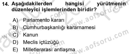 Anayasa Hukukuna Giriş Dersi 2020 - 2021 Yılı Yaz Okulu Sınavı 14. Soru