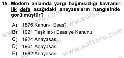 Anayasa Hukukuna Giriş Dersi 2020 - 2021 Yılı Yaz Okulu Sınavı 15. Soru