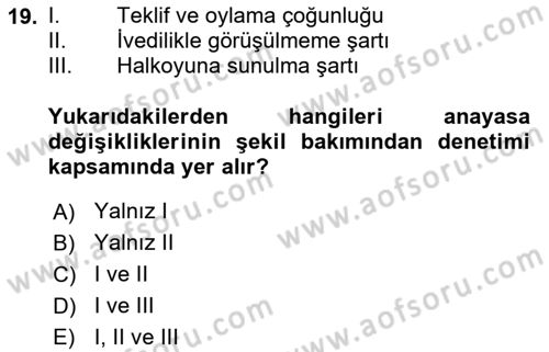 Anayasa Hukukuna Giriş Dersi 2020 - 2021 Yılı Yaz Okulu Sınavı 19. Soru