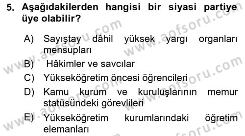 Anayasa Hukukuna Giriş Dersi 2020 - 2021 Yılı Yaz Okulu Sınavı 5. Soru