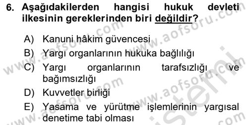 Anayasa Hukukuna Giriş Dersi 2020 - 2021 Yılı Yaz Okulu Sınavı 6. Soru