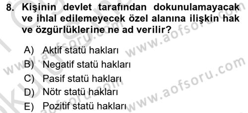 Anayasa Hukukuna Giriş Dersi 2020 - 2021 Yılı Yaz Okulu Sınavı 8. Soru