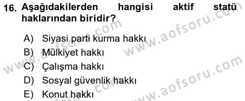 Anayasa Hukukuna Giriş Dersi 2021 - 2022 Yılı (Vize) Ara Sınavı 16. Soru