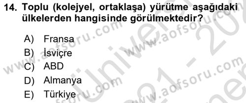 Anayasa Hukukuna Giriş Dersi 2021 - 2022 Yılı (Final) Dönem Sonu Sınavı 14. Soru