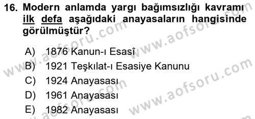 Anayasa Hukukuna Giriş Dersi 2021 - 2022 Yılı (Final) Dönem Sonu Sınavı 16. Soru