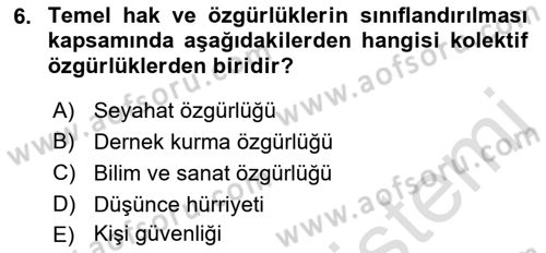 Anayasa Hukukuna Giriş Dersi 2021 - 2022 Yılı (Final) Dönem Sonu Sınavı 6. Soru