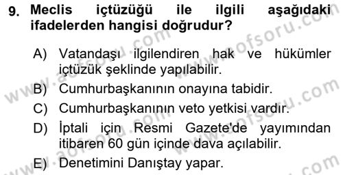 Anayasa Hukukuna Giriş Dersi 2021 - 2022 Yılı (Final) Dönem Sonu Sınavı 9. Soru