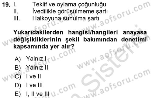 Anayasa Hukukuna Giriş Dersi 2021 - 2022 Yılı Yaz Okulu Sınavı 19. Soru