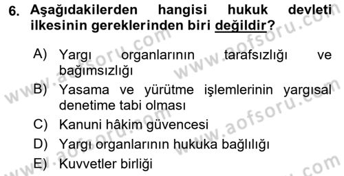 Anayasa Hukukuna Giriş Dersi 2021 - 2022 Yılı Yaz Okulu Sınavı 6. Soru