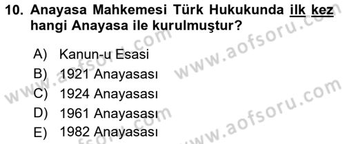 Anayasa Hukukuna Giriş Dersi 2022 - 2023 Yılı (Vize) Ara Sınavı 10. Soru