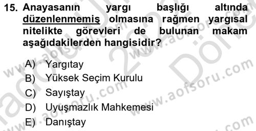 Anayasa Hukukuna Giriş Dersi 2022 - 2023 Yılı (Final) Dönem Sonu Sınavı 15. Soru