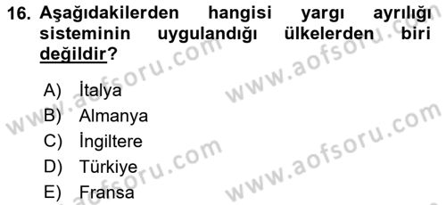 Anayasa Hukukuna Giriş Dersi 2022 - 2023 Yılı (Final) Dönem Sonu Sınavı 16. Soru