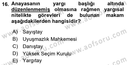 Anayasa Hukukuna Giriş Dersi 2022 - 2023 Yılı Yaz Okulu Sınavı 16. Soru