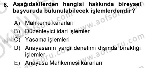 Anayasa Hukukuna Giriş Dersi 2022 - 2023 Yılı Yaz Okulu Sınavı 8. Soru